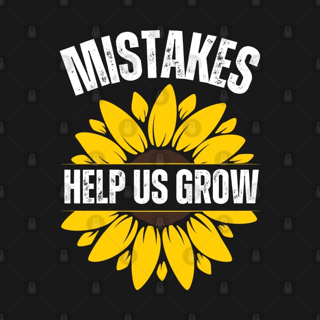 Mistakes Help Us Grow by BaradiAlisa