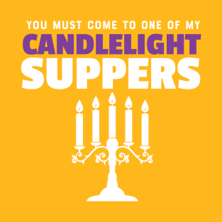 Hyacinth Bucket Candlelight Supper T-Shirt