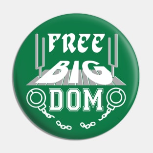 Free Big Dom Make the Sidelines Safe Again Pin