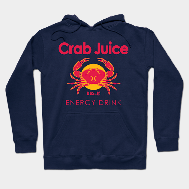 Crab Juice - Crab Juice - Hoodie | TeePublic