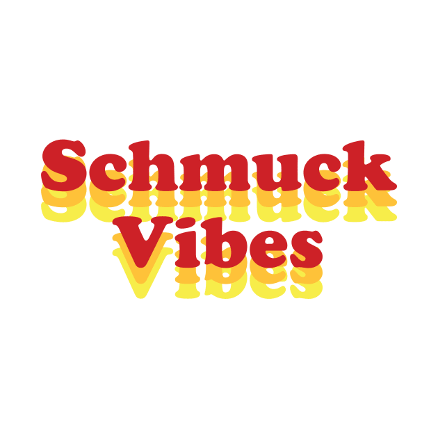 Schmuck Vibes by Jake Ingram