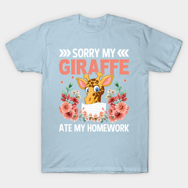 Discover Sorry My Giraffe Ate My Homework Giraffe Lover Students Kids - Giraffe Lover Gift - T-Shirt