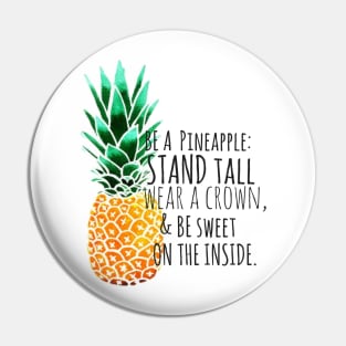 Be a Pineapple Plain Pin