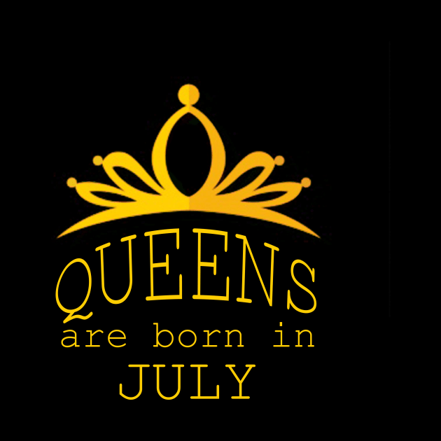 queens are born in july gift by yassinstore