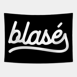 blasé Tapestry