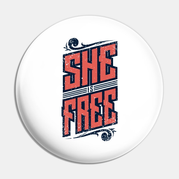 'She Is Free' Human Trafficking Shirt Pin by ourwackyhome