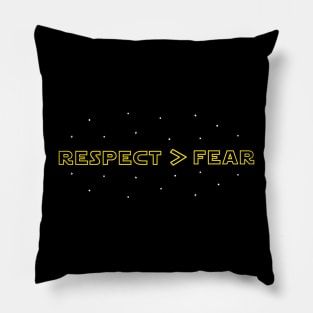 Respect Over Fear Pillow