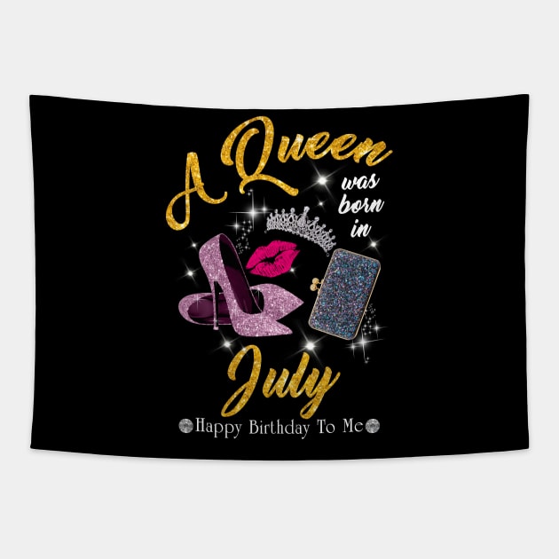 A Queen Was Born In July Tapestry by TeeSky