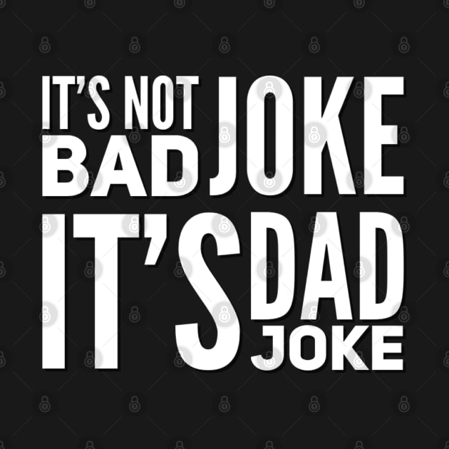 It's not bad joke it's dad joke by BoogieCreates