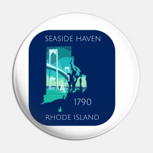 Rhode Island-Seaside Haven Pin