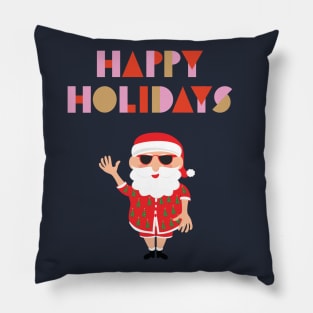 Happy holidays from a Santa in shades funny Pillow