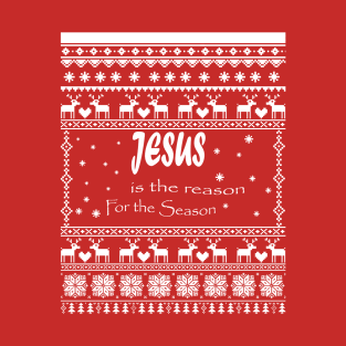 Christmas - Jesus is the reason T-Shirt