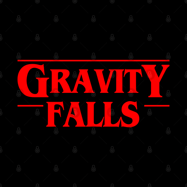 Stranger Gravity Falls Things by DoctorTees