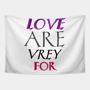 Love are vrey for Tapestry