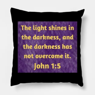 Bible Verse John 1:5 Pillow