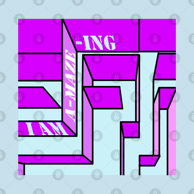 I am a-MAZE-ing - Purple by Fun Funky Designs