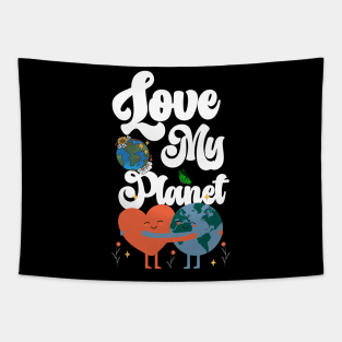 Love My Planet - Environmental Protection Earth Day Climate Tapestry