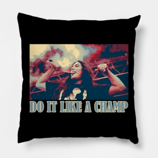 Do it like a champ Pillow