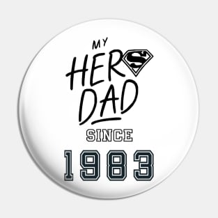 My Hero Dad 1983 Pin