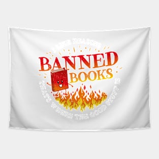 Banned Books - that's where the good stuff is Tapestry