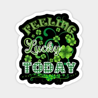 FEELING LUCKY TODAY Magnet