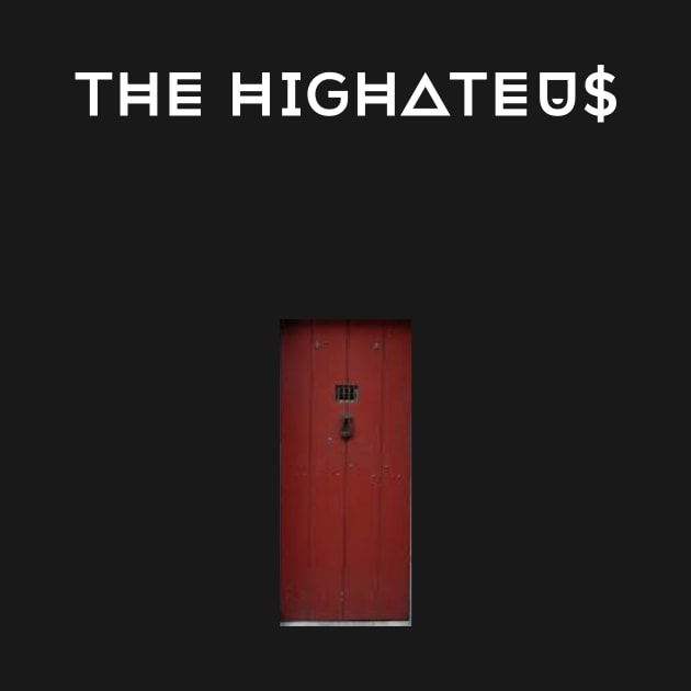 The Highateus Red Door T by The Highateus Merch