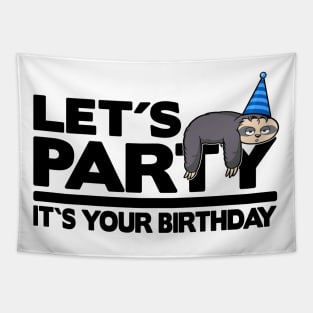 Funny Cute Sloth Birthday Bday Party Child Gift for Kids Tapestry