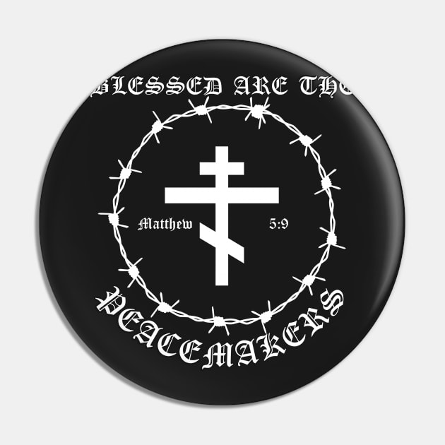 Blessed Are The Peacemakers Matthew 5:9 Orthodox Cross Barbed Wire Punk Pin by thecamphillips