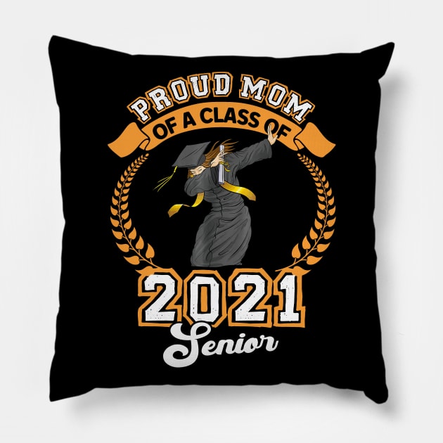 Proud Mom Of A Class Of 2021 Senior Mommy Mama Graduation Pillow by webster