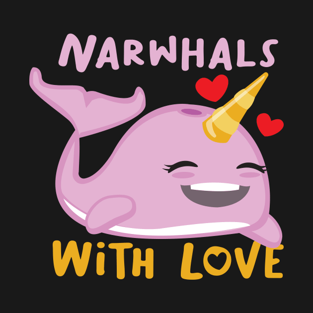 Narwhals with love smiling design for narwhale lover by Uncle Fred Design