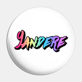 Rainbow Yandere Pin