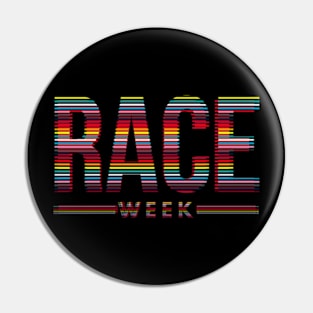 Race Week Pin