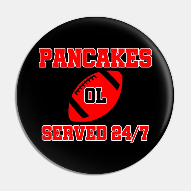 O-Line Pancakes Served 24/7 American Football Pin by sewandtell