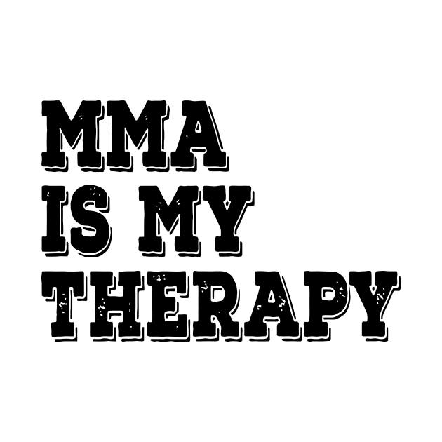 MMA Is My Therapy by CuteSyifas93