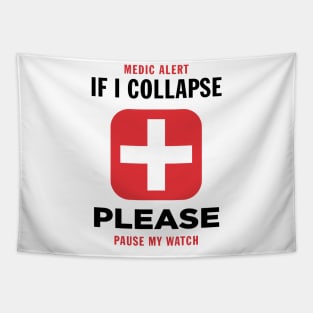 If I collapse please pause my watch Tapestry