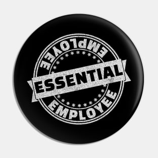 Certified essential employee Pin