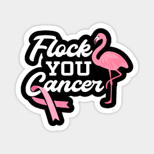 Cancer Fighter Shirt fearless pink Flamingo Magnet