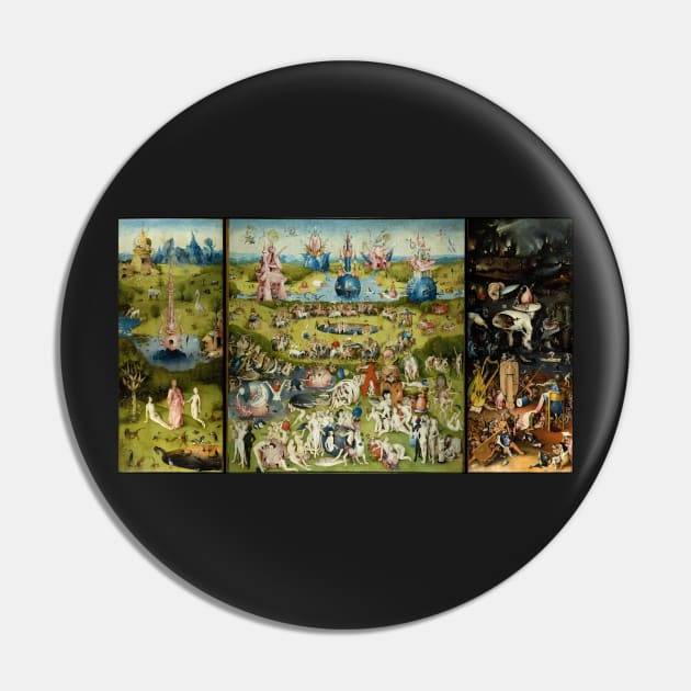 The Garden of Earthly Delights -  Hieronymus Bosch Pin by themasters