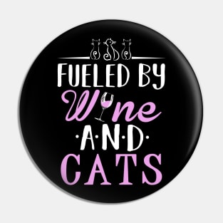 Fueled by Wine and Cats Pin