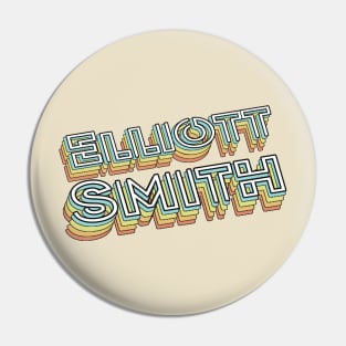 Elliott Smith Retro Typography Faded Style Pin