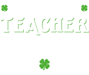 Luckiest Teacher Ever Funny St Patricks Day Magnet