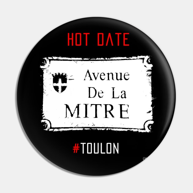 Toulon city Mitre forever Pin by udezigns