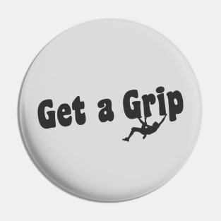 Get a Grip - Light Tees Pin
