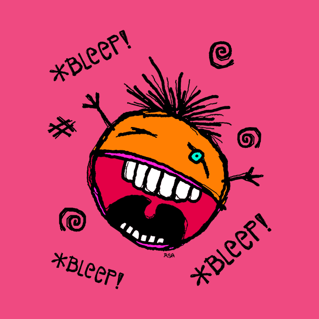 *BLEEP! *BLEEP! *BLEEP!* Orange You Angry? by RawSunArt