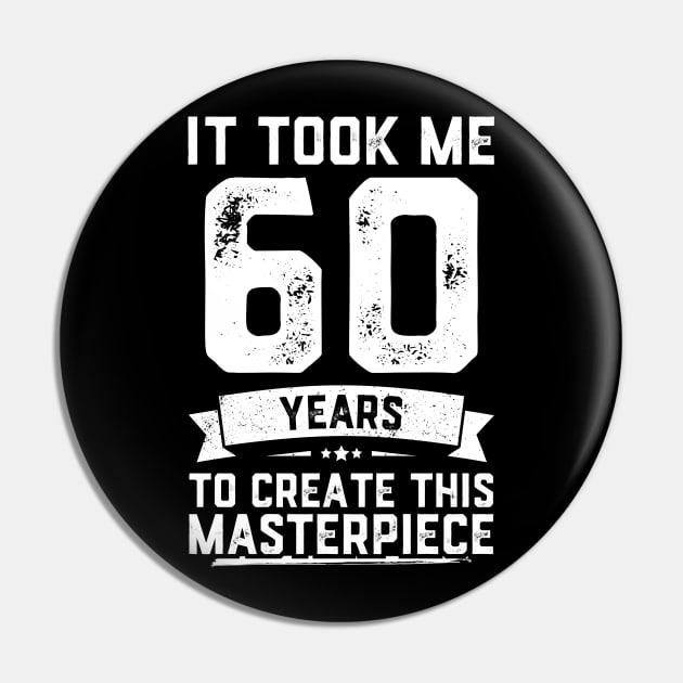 Funny 60th Birthday Shirt Adult 60 Years Old Joke Gift Pin by trendingoriginals