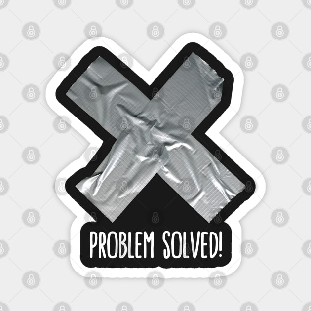 Problem solved Duct Tape Magnet by LaundryFactory