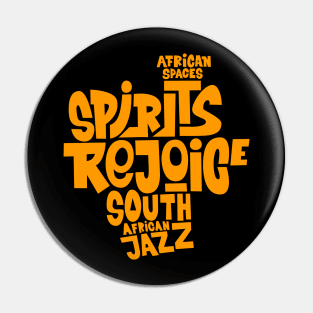 Spirits Rejoice - South African Jazz Masterpiece Pin