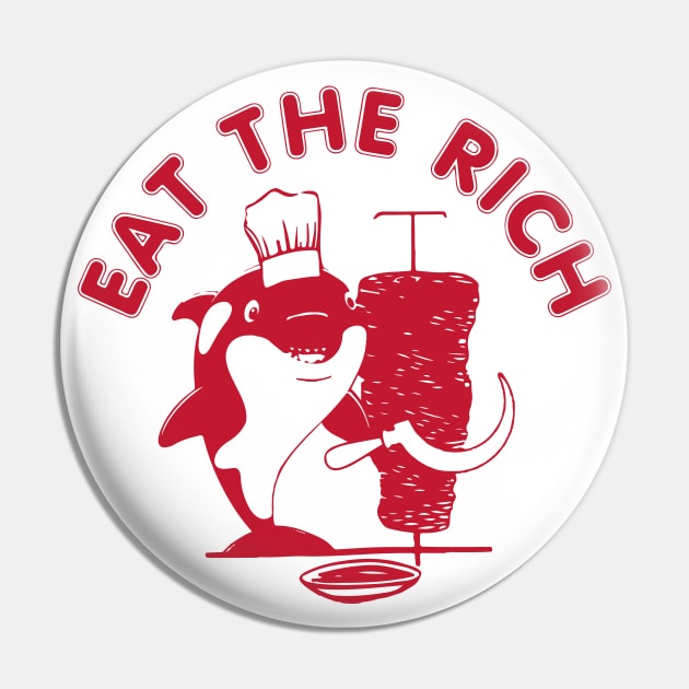 EAT THE RICH Gladys The Orca Pin by Dystopianpalace