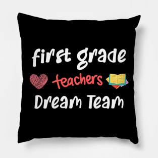 First Grade Teacher Dream Team Pillow