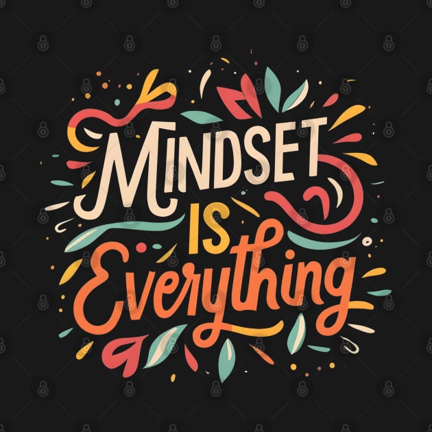 Mindset is everything by NomiCrafts